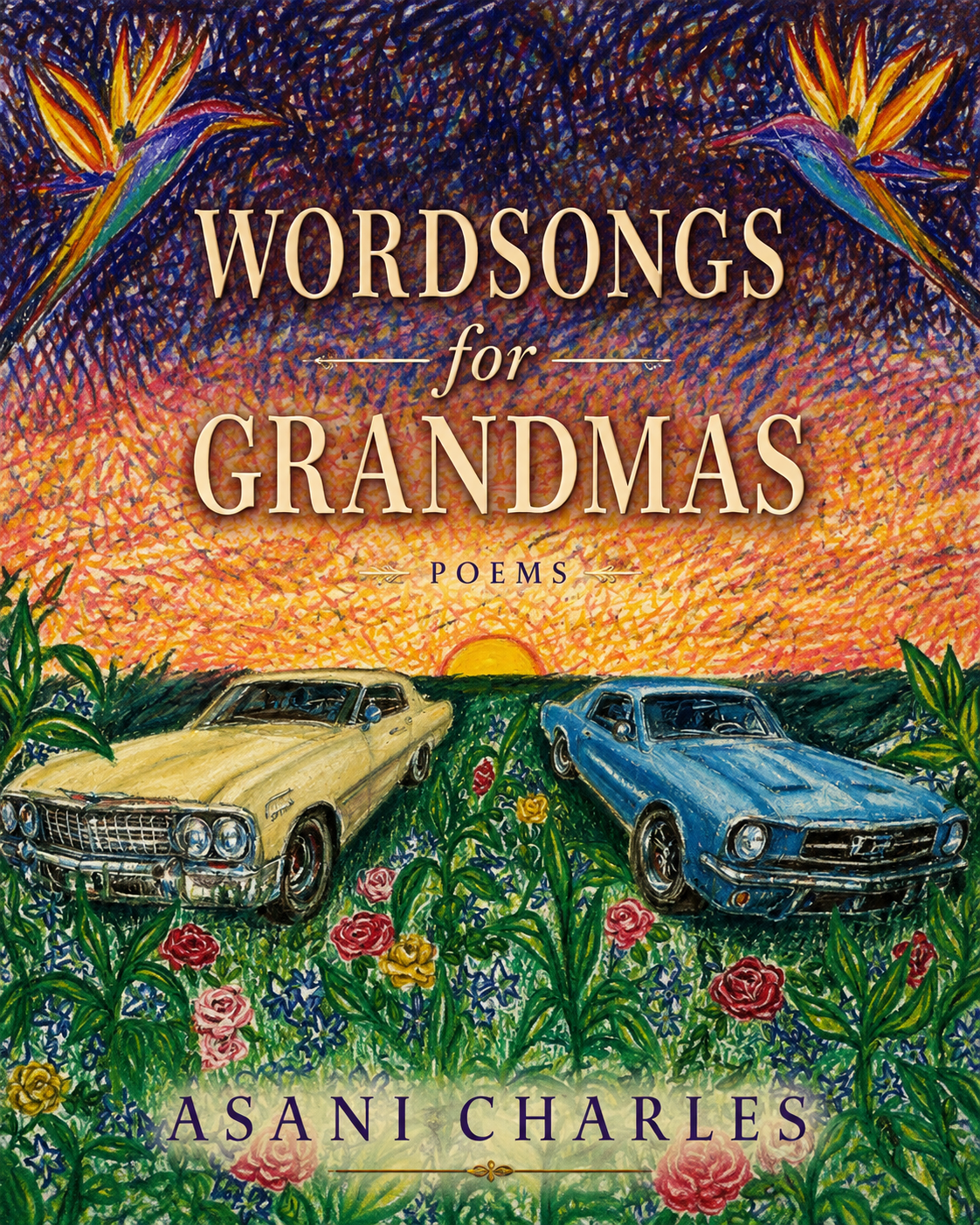 Wordsongs for Grandmas by Asani Charles