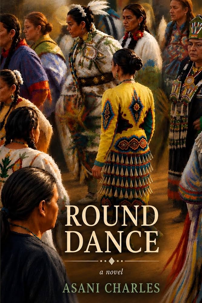 Round Dance, a novel by Asani Charles